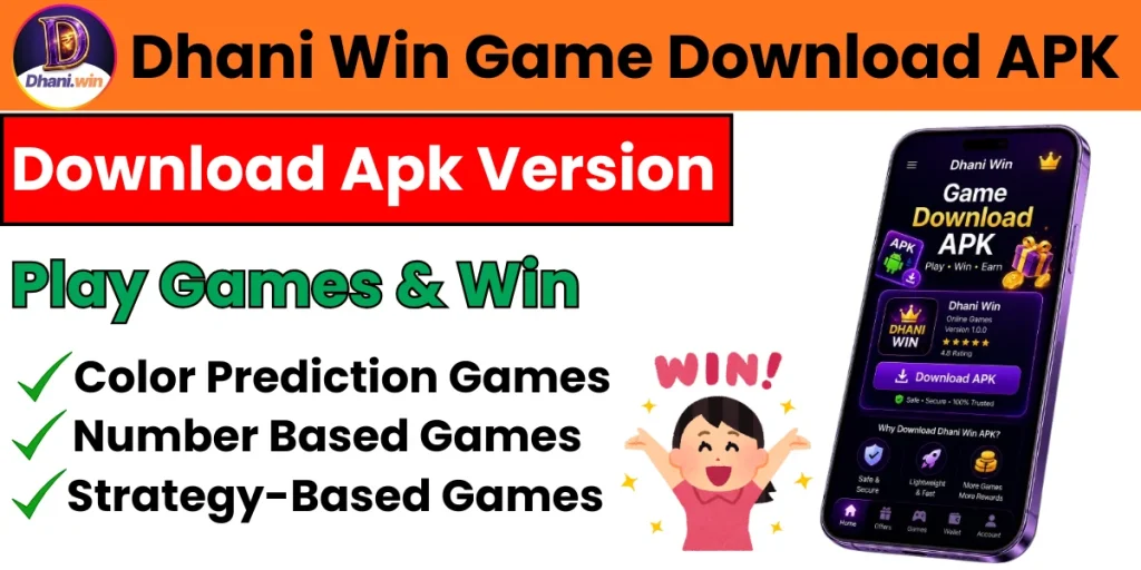 Dhani Win Game Download APK